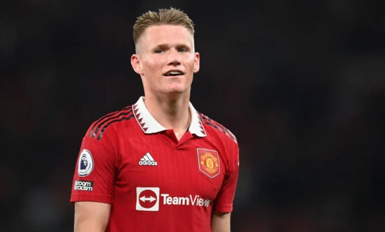 مانشستر يونايتد يحدد قيمة بيع سكوت مكتوميناي في الانتقالات الصيفية